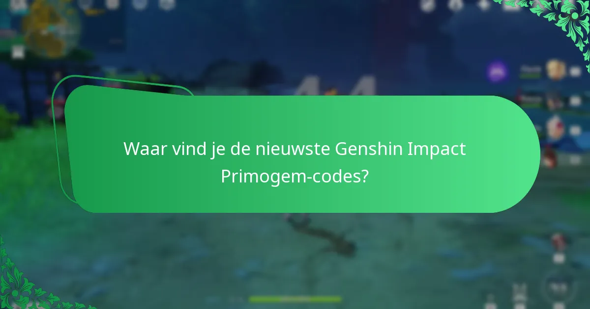 Welke veelvoorkomende problemen doen zich voor bij het inwisselen van Primogem-codes?