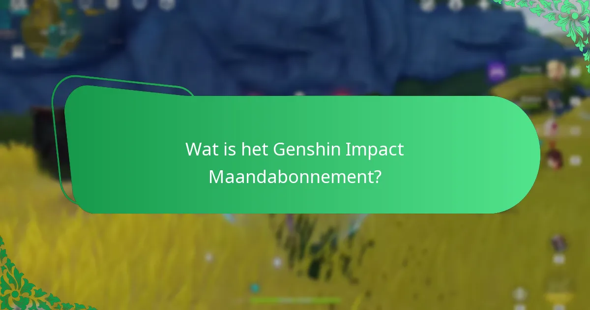 Wat zijn de annuleringsopties voor het Maandabonnement?