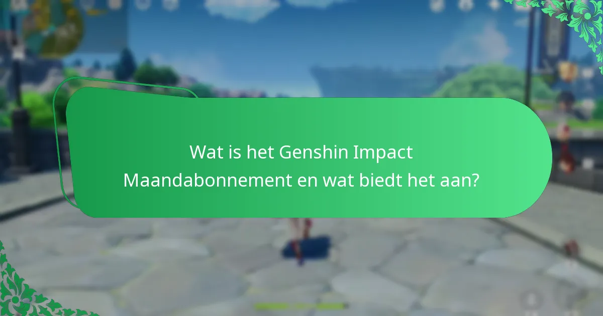 Wat zijn de financiële implicaties van het Maandabonnement?