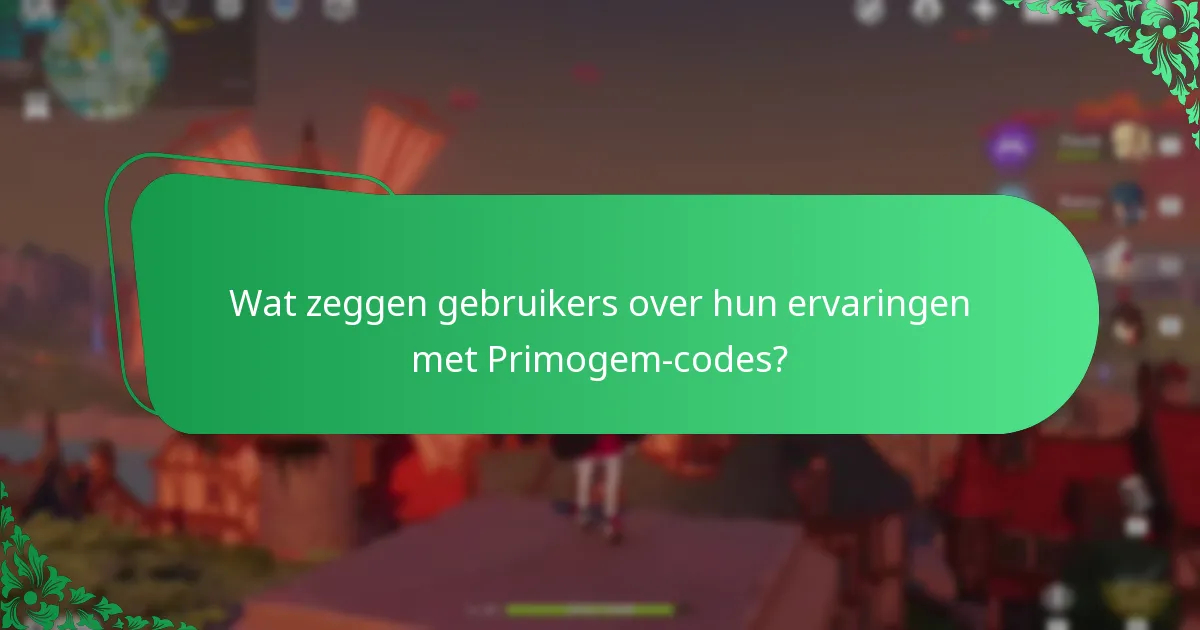 Welke veelvoorkomende problemen doen zich voor bij het inwisselen van Primogem-codes?
