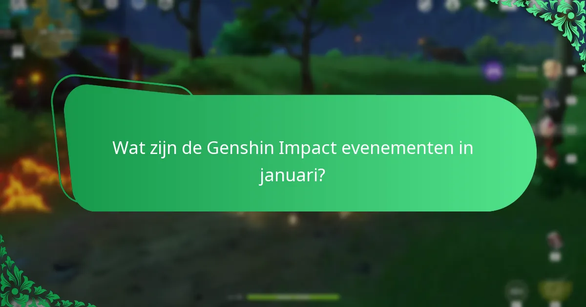 Hoe verhouden de Genshin Impact evenementbeloningen zich over de maanden?