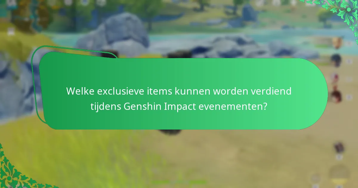 Wanneer vinden Genshin Impact evenementen doorgaans plaats?